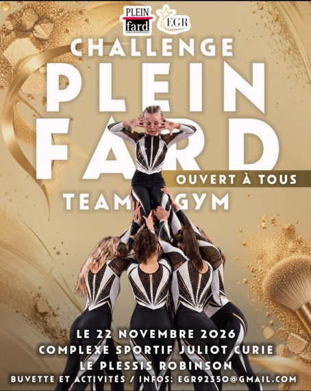 Affiche du Challenge Plein Fard, compétition de TeamGym le 22 novembre 2026 au complexe sportif Joliot-Curie du Plessis-Robinson